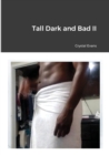 Image for Tall Dark and Bad II