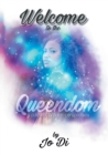 Image for Welcome to the Queendom : A Collection of Poetic Perspectives