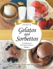 Image for Gelatos and Sorbettos: A Collection of Fine Frozen Desserts (Volume 1)