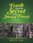 Image for Treeb and the Secret of the Sacred Forest: Book One