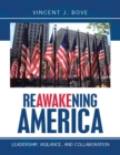 Image for Reawakening America: Leadership, Vigilance, and Collaboration