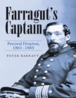 Image for Farragut&#39;s Captain: Percival Drayton, 1861-1865