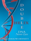 Image for Double Helix: DNA Never Lies