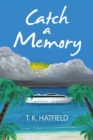 Image for Catch a Memory