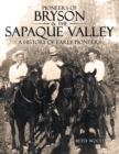 Image for Pioneers of Bryson &amp; the Sapaque Valley: A History of Early Pioneers