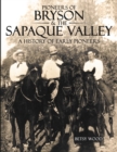 Image for Pioneers of Bryson &amp; the Sapaque Valley : A History of Early Pioneers