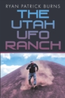 Image for The Utah UFO Ranch