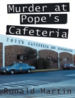 Image for Murder At Pope&#39;s Cafeteria