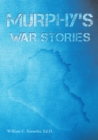 Image for Murphy&#39;s War Stories