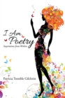 Image for I Am Poetry : Inspirations from Within