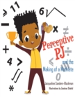 Image for Perceptive Pj and the Making of a Mathlete