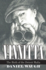 Image for Vinnitta : The Birth of the Detroit Mafia