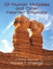 Image for Of Human Maladies and Other Heartfelt Emotions: A Poetry Selection