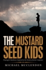 Image for The Mustard Seed Kids : Praying for Rainbows: Inspired by the Family of Jackie Carpenter
