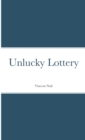 Image for Unlucky Lottery