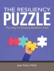 Image for Resiliency Puzzle: The Key to Raising Resilient Kids