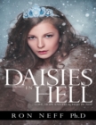 Image for Daisies In Hell: Love, Hope and Treachery In 2039
