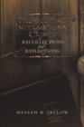 Image for Prosecuting International Crimes : Recollections and Reflections