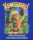 Image for ABC Xenegugeli, Francais: L&#39; ABC des animaux, livre illustree et App