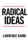 Image for Radical Ideas