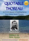 Image for Quotable Thoreau: An A to Z Glossary of Inspiring Quotations from Henry David Thoreau