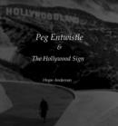 Image for Peg Entwistle and The Hollywood Sign