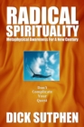 Image for Radical spirituality: metaphysical awareness for a new century
