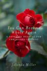 Image for You can become whole again: a guide to healing for the Christian in grief