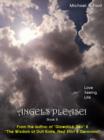 Image for Angels Please! (Book 8): Love Seeing Life: Real-Life Photos of Angels, Orbs, Spirits, UFOs &amp; More