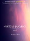 Image for Angels Please! (Book 10): Love Seeing Life: Actual Photos of Angels &amp; Life Beyond Mankind!