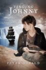 Image for Finding Johnny: The Boy Who Discovered Himself And Then His World