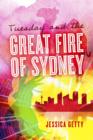 Image for Tuesday and the Great Fire of Sydney