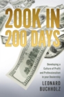 Image for 200K in 200 Days: Developing a Culture of Profit and Professionalism in your Dealership