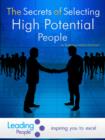 Image for Secrets of Selecting High Potential People