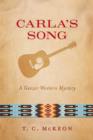 Image for Carla&#39;s Song: A Geezer Western Mystery