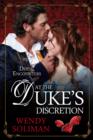 Image for At the Duke&#39;s Discretion
