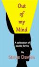 Image for Out of my Mind: A Collection of Poetic Forms