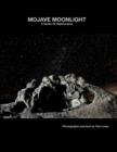 Image for Mojave Moonlight: A Series of Nightscapes