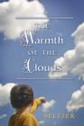 Image for Warmth of the Clouds.