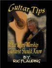 Image for Guitar Tips: What Every Worship Guitarist Should Know
