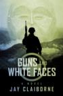 Image for Guns and White Faces