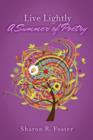 Image for Live Lightly: &amp;quote;A Summer of Poetry&amp;quote;