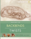 Image for Anatomy for Backbends and Twists: Yoga Mat Companion 3