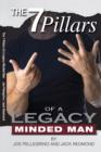 Image for 7 Pillar&#39;s of a Legacy Minded Man