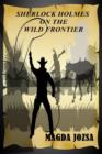 Image for Sherlock Holmes on the Wild Frontier