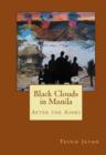 Image for Black Clouds in Manila: After the Ashes: Book 3