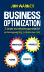Image for Business Optimization: A Simple and Effective Approach for Acheiving Ongoing Business Success