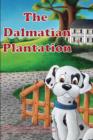 Image for Dalmatian Plantation: Max&#39;s Journey