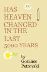 Image for Has Heaven Changed In The Last 5000 Years?