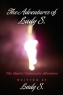 Image for Adventures of Lady S.: The Master/submissive Adventure